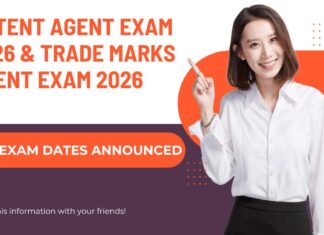 Patent Agent Exam 2026 & Trade Marks Agent Exam 2026 Exam Dates Announced