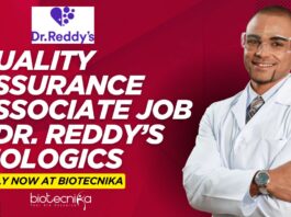Quality Assurance Associate Job – Dr. Reddy’s Biologics