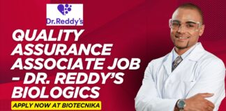 Quality Assurance Associate Job – Dr. Reddy’s Biologics