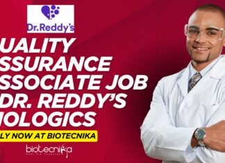Quality Assurance Associate Job – Dr. Reddy’s Biologics