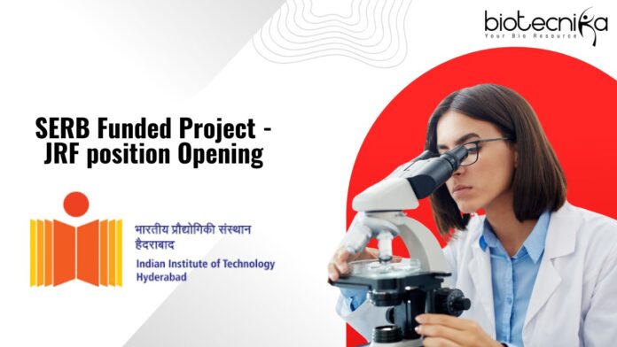 SERB Funded Project - JRF position Opening