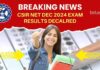 Results For CSIR NET Dec 2024