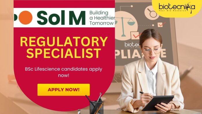 Regulatory Specialist at Sol-Millennium Medical Group, BSc Lifescience candidates apply now!