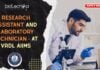 Research Assistant and Laboratory Technician - at VRDL AIIMS