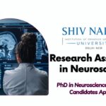 PhD Life Sciences Jobs at SNU – Apply For Research Associate Post Research Associate-I in Neuroscience, Shiv Nadar University | PhD in Neuroscience/Life Sciences Candidates Apply Now