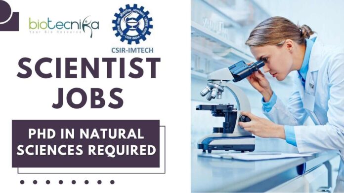 Scientist Jobs at CSIR-IMTECH PhD in Natural Sciences