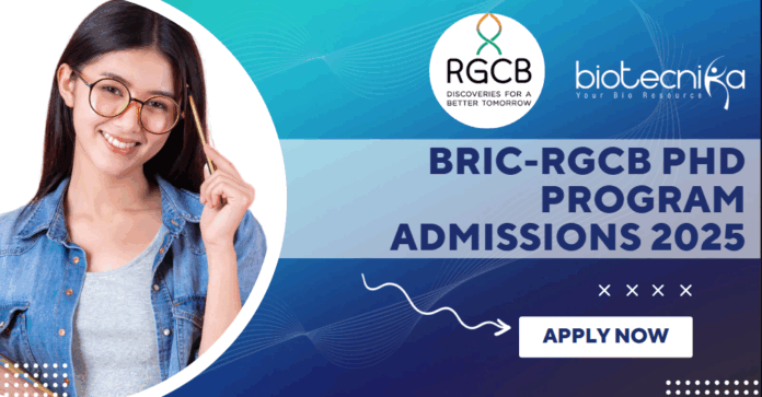BRIC-RGCB PhD Program Admissions 2025