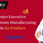 Senior Executive Downstream Manufacturing