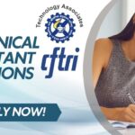 Technical Assistant Positions at CSIR-CFTRI, Apply now! Technical Assistant Positions at CSIR-CFTRI, Apply now!