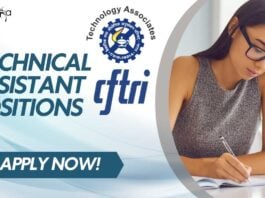 Technical Assistant Positions at CSIR-CFTRI, Apply now!