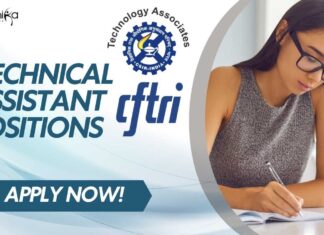 Technical Assistant Positions at CSIR-CFTRI, Apply now!