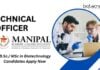 Technical Officer Job at KMC Mangalore, MAHE – B.Sc./ MSc in Biotechnology Candidates Apply Now 