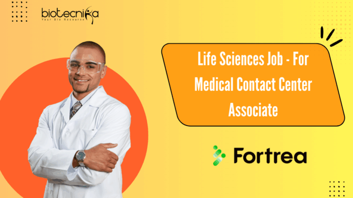 Life Sciences Job - For Medical Contact Center Associate