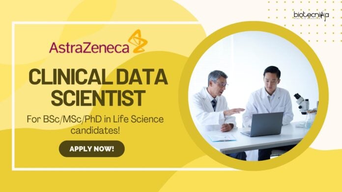 AstraZeneca Clinical Data Scientist Job for Lifescience candidates!