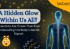 Hidden Light Emitted by Every Living Organism