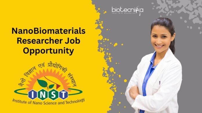 NanoBiomaterials Researcher Job Opportunity