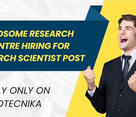 Ribosome Research Centre Hiring
