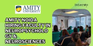 Amity Noida Hiring Faculty in Neuropsychology & Neurosciences (1)