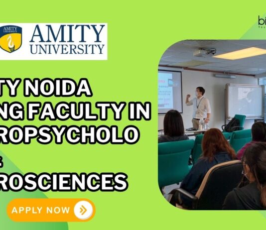 Amity Noida Hiring Faculty in Neuropsychology & Neurosciences (1)