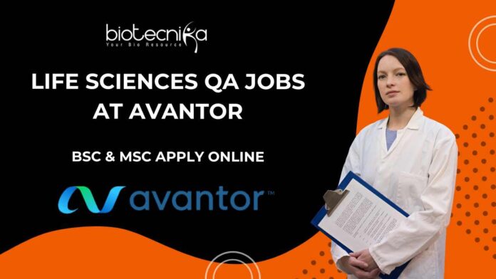 Life Sciences QA Associate Jobs at Avantor