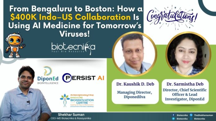 From Bengaluru to Boston: How a $400K Indo–US Collaboration Is Using AI Medicine for Tomorrow’s Viruses!
