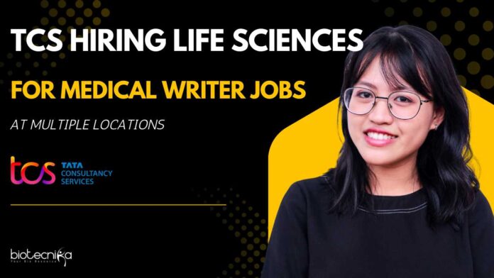 TCS Life Sciences Medical Writer Jobs