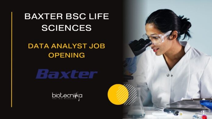 Baxter BSc Life Sciences Job Opening