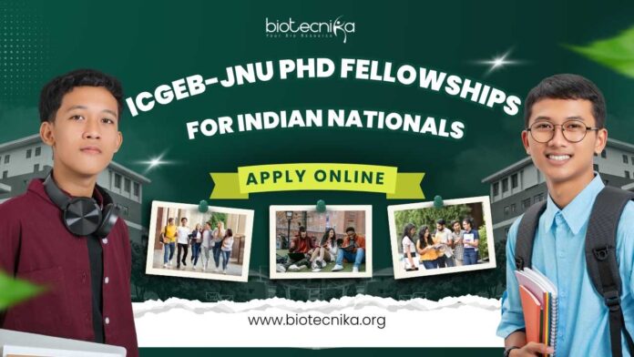 ICGEB-JNU PhD Fellowships for Indian Nationals