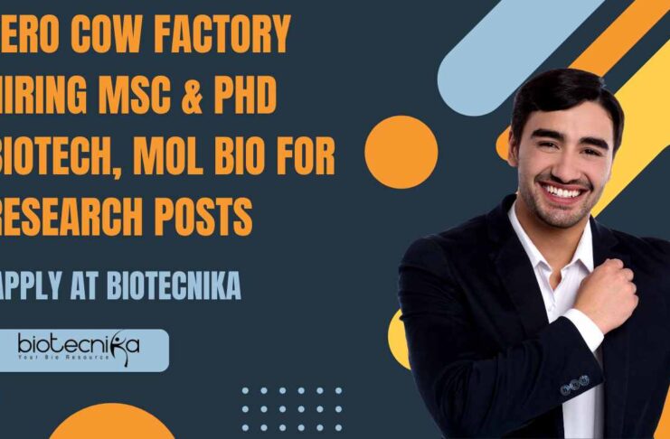 Zero Cow Factory Hiring MSc & PhD Biotech