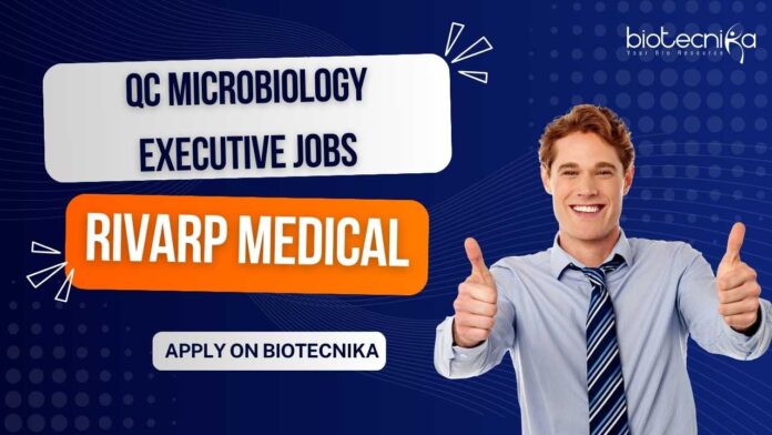 QC Microbiology Executive Jobs