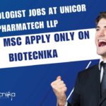 Microbiologist Jobs at Unicor Pharmatech LLP