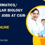 Bioinformatics/Molecular Biology Project Jobs at CSIR-CCMB