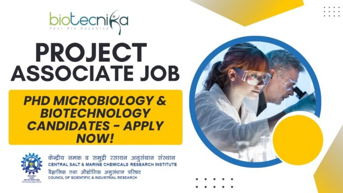 CSIR-CSMCRI Hiring Microbiology & Biotechnology For Project Associate Job, Apply Online
