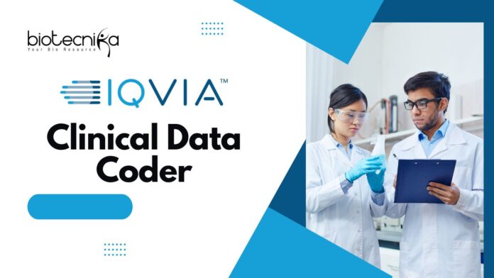 Clinical Data Coder Job at IQVIA | Life Science Graduates Apply Now