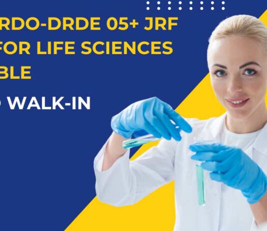 DRDO-DRDE JRF Posts For Life Sciences Available