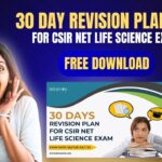 FREE Download – 30 Day Revision Planner for CSIR NET Life Science Exam – Ace the Exam with Confidence! 30 Day Revision Planner for CSIR NET