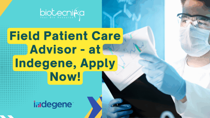 Field Patient Care Advisor - at Indegene