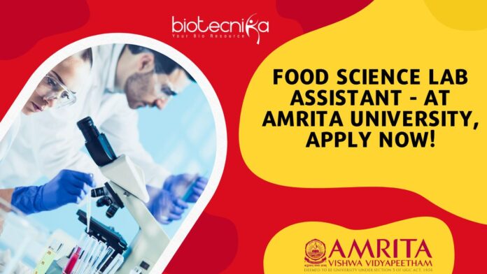 Food Science Lab Assistant - at Amrita University