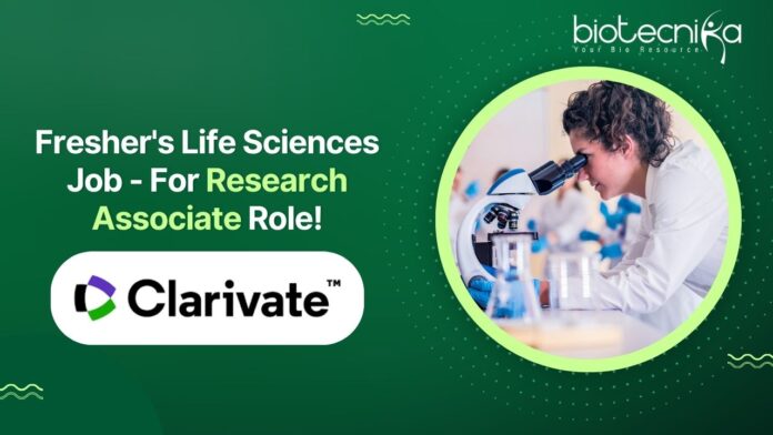 Fresher's Life Sciences Job - For Research Associate Role!