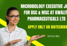Microbiology Executive Jobs For BSc & MSc