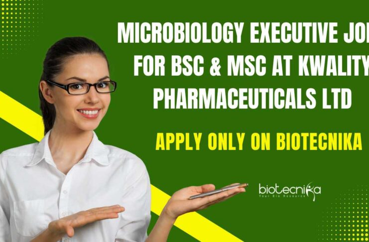 Microbiology Executive Jobs For BSc & MSc