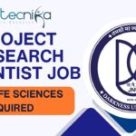 JNU Project Research Scientist Job – PhD Life Sciences Apply
