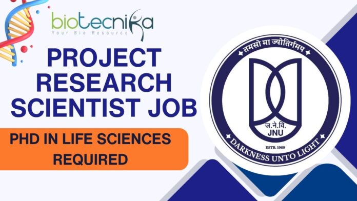 JNU Project Research Scientist Job – PhD Life Sciences Apply