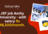 JRF job Amity University