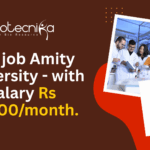 JRF Job Amity University With Salary Rs 48,100/month, Apply Now! JRF job Amity University
