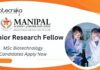 Junior Research Fellow, MAHE | MSc Biotechnology Candidates Apply Now