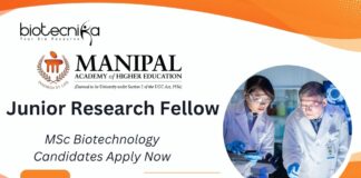Junior Research Fellow, MAHE | MSc Biotechnology Candidates Apply Now