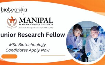 Junior Research Fellow, MAHE | MSc Biotechnology Candidates Apply Now