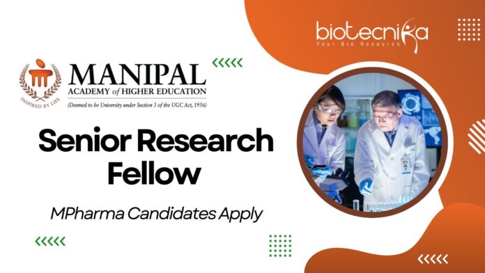 MAHE Manipal Senior Research Fellow Job – MSc Life Science Candidates Apply