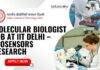 Molecular Biologist Job at IIT Delhi – Biosensors Research (1)
